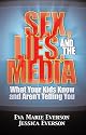 Sex, Lies, and the Media