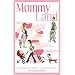 Mommy Land: Entering the Insanity of Motherhood