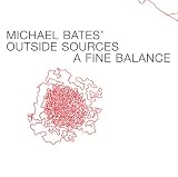 A Fine Balance - Michael Bates