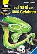 1000 Gefahren. Die Insel der 1000 Gefahren.