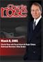 Charlie Rose with Fouad Ajami & Roger Cohen; Mahmood Mamdani; Mike Binder (March 8, 2005)