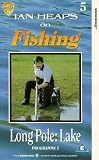 Review Black Diamond Films Ltd.  / Ian Heaps On Fishing 5 - Long Pole: Lake [1990]