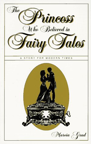 Buy The Princess Who Believed in Fairy Tales A Story for Modern Times087981960X Filter