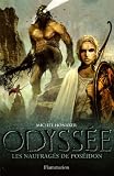 Odyss�e, Tome 2 : Les naufrag�s de Pos�idon
