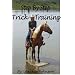 Step By Step Trick Training