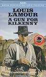 A Gun for Kilkenny (Louis L'Amour)