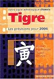 Tigre : Horoscope 2004
