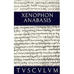 Anabasis. Der Zug der Zehntausend (Sammlung Tusculum)