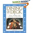 Dining on Deck: Fine Foods for Sailing & Boating