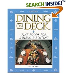 Dining on Deck: Fine Foods for Sailing & Boating