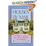 Houses by Mail: A Guide to Houses from Sears, Roebuck and Company