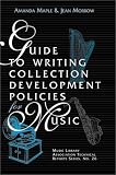 Guide to Writing Collection Development Policies for Music