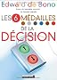 Les 6 Medailles de la d�cision