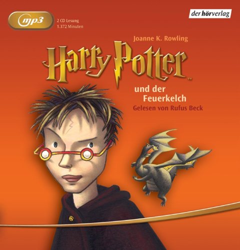Harry Potter und der Feuerkelch: Gelesen von Rufus Beck