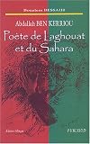 Abdallah Ben Kerriou : Po�te de Laghouat et du Sahara, �dition bilingue