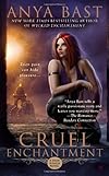 Cruel Enchantment