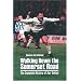 Walking Down the Somerset Road: The Complete History of Ayr United