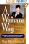 A Woman's Way to Incredible Success in Business