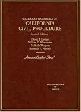 Cases and Materials on California Civil Procedure, Second Edition (American Casebook Series)
