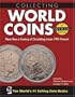 Collecting World Coins: More Than a Century of Circulating Issues 1901-Present (Collecting World Coins (W/DVD))