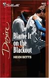 Blame it on the blackout