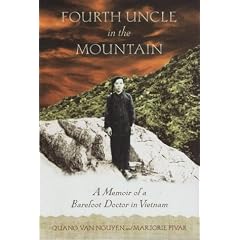 Fourth Uncle in the Mountain: A Memoir of a Barefoot Doctor in Vietnam