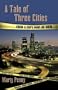 A Tale of Three Cities
