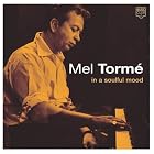 In a Soulful Mood by Mel Torme