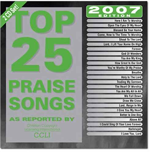 Scott Reed - Top 25 Praise Songs 2007 Edition [2 Cd] - Zortam Music