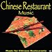 Chinese Restaurant Music