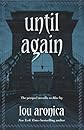 Until Again: Prequel Novella to BLUE
