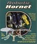 Robotic Hornet: Learn How Hornets Have Inspired the Design of RobotsThen Build a Crawling Hornet with Light-Up Eyes and Flapping Wings!