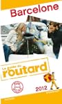 Guide du Routard Barcelone 2012
