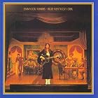 Click here to buy Blue Kentucky Girl by  Emmylou Harris .
