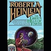 The Green Hills of Earth | [Robert A. Heinlein]