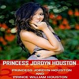 Princess Jordyn Houston (Love Mixed)
