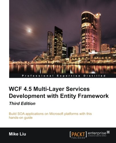 WCF 4.5 Multi-Layer Services Development with Entity Framework