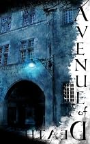 Click to Download Free Kindle Book -> Avenue of Death