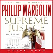 Supreme Justice: A Novel of Suspense | Phillip Margolin