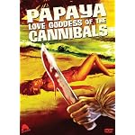 Papaya: Love Goddess of the Cannibals