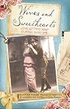 Wives and sweethearts : love letters sent during wartime