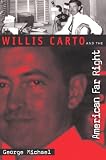 Willis Carto and the American Far Right GEORGE MICHAEL