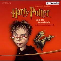 Harry Potter und der Feuerkelch: Gelesen von Rufus Beck