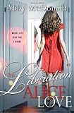 Liberation of Alice Love