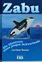 Zabu - Die Abenteuer eines jungen Schwertwals