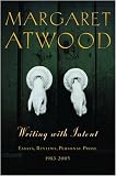 Writing with Intent: Essays, Reviews, Personal Prose--1983-2005