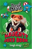 Basil's Very Naughty Joke Book (Basil Brush)