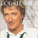 It Had To Be You - The Great American Songbook