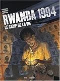 Rwanda 1994, Tome 2 : Le camp de la vie