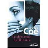 La pluie, avant qu'elle tombepar Jonathan Coe
